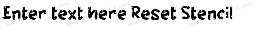Enter text here Reset Stencil Std字体转换